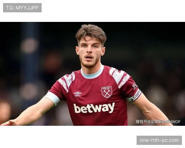 德克兰·赖斯中场统治力持续提升，稳健表现背后的能力进阶逻辑